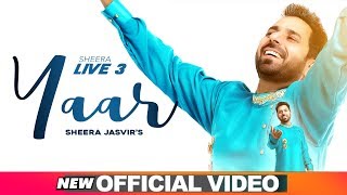 SHEERA JASVIR Live 3  Yaar Official Video  Latest Punjabi Songs 2020  Speed Records [upl. by Ellenid]