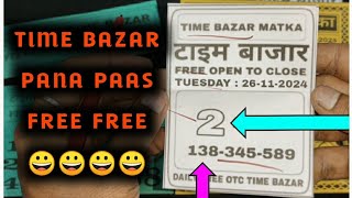 Time bazar today 26112024  Time bazar matka  time bazar jodi  time bazar time bazar free otc [upl. by Nahk]