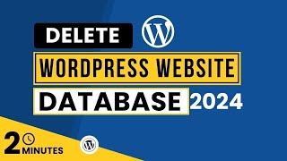 How To Delete WordPress Database 2024  Remove Database PhpMyAdmin [upl. by Bourgeois]