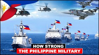 How STRONG the PHILIPPINE MILITARY  Enough to Counter Chinas Aggression in WPS [upl. by Nibla537]