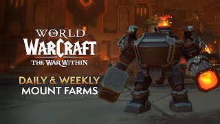 8 MustHave Mounts You Can Farm Daily amp Weekly in The War Within [upl. by Roper]