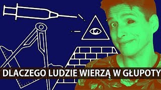 Dlaczego ludzie wierzą w quotgłupotyquot [upl. by Earley]