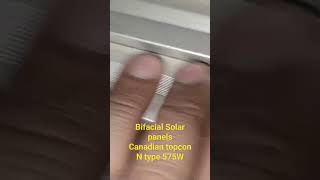 Bifacial Solar panel  Canadian topcon N type 575W  Best Solar panel 2024 [upl. by Nixie]