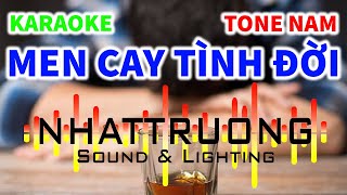 Karaoke Men Cay Tình Đời Tone Nam  Nhật Trường TTG  Keyboard Nhàn Bến Tre [upl. by Martinic]