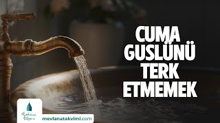 CUMA GUSLÜNÜ TERK ETMEMEK [upl. by Perren]