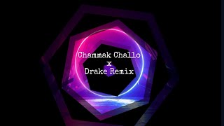 Chammak Challo x Drake Remix  BOULTMUSIC [upl. by Westlund]