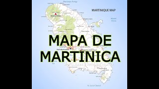 MAPA DE MARTINICA [upl. by Ferullo]