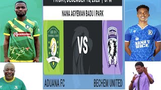 LIVE Aduana FC Vs Bechem United  Ghana Premier League Commentary [upl. by Enyamert]