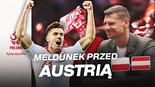 DZIEŃ MECZOWY Ostatni meldunek przed meczem z Austrią [upl. by Malim659]