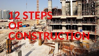 12 Steps of Construction [upl. by Hamid]