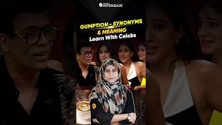 Word of the Day  Gumption 🤔 Understanding Synonyms amp Meaning With Celebs  shorts wordoftheday [upl. by Reyam]