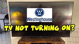 How to Fix Your WestinghouseTV That Wont Turn On  Black Screen Problem [upl. by Anirehtac]