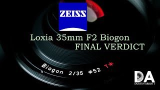 Zeiss Loxia 35mm F2 Biogon Final Review  4K [upl. by Wolfram]