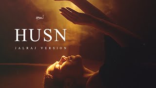 HUSN  JalRaj Version  Anuv Jain [upl. by Nykal]