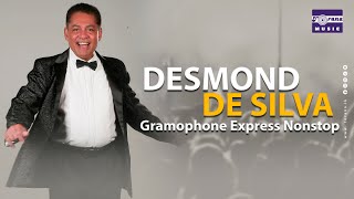 Gramophone Express Nonstop  Desmond De Silva [upl. by Currey]