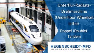 HEGENSCHEIDTMFD  UnterflurRadsatzDrehmaschine Underfloor Wheelset lathe DoppelDoubleTandem [upl. by Hoseia275]