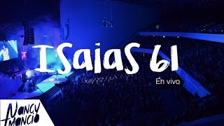 Isaias 61  Nancy Amancio Live [upl. by Lightfoot]