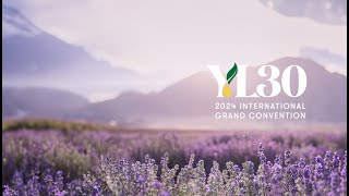 YL30全球年會2024 INTERNATIONAL GRAND CONVENTION [upl. by Oetomit]