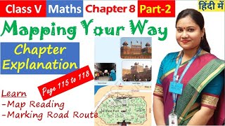 Mapping Your Way Part 2  NCERT Class 5 MATH Chapter 8 Page 115 to 118 in हिंदी  English  CBSE [upl. by Eisenberg]