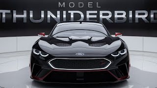 All New2025 Ford Thunderbird officially Realised [upl. by Montford]