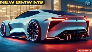 FIRST LOOK 2025 BMW M9 Luxury Coupe Official Reveal [upl. by Halonna]