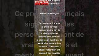 Proverbe Français  Le vrai mérite de modestie est accompagné le faux mérite a pour compag shorts [upl. by Analrahc]