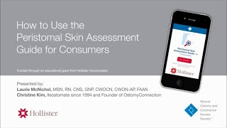 How to Use the Peristomal Skin Assessment Guide for Consumers  All in for Ostomy Conference 2018 [upl. by Onia]