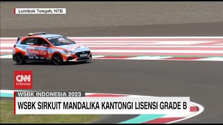 WSBK Sirkuit Mandalika Kantongi Lisensi Grade B [upl. by Airel]