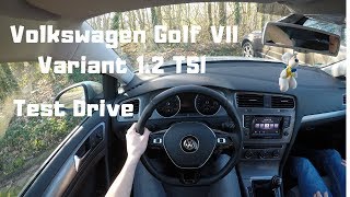 Volkswagen Golf VII Variant 12 TSI 2015  POV Test Drive [upl. by Billen635]