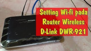 Konfigurasi Akses Point Wifi pada Router Wireless DLink DWR921 [upl. by Tala]