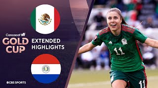 Mexico vs Paraguay Extended Highlights  CONCACAF W Gold Cup I CBS Sports Attacking Third [upl. by Annuahsal]