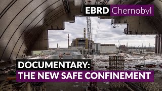 The story of Chernobyls New Safe Confinement [upl. by Nnayelsel6]