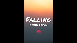 Trevor Daniel  FallingLyrics [upl. by Yasmar]