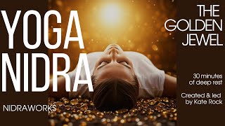 30Min Yoga Nidra For Deep Healing amp Relaxation  Golden Jewel [upl. by Ytirahs]