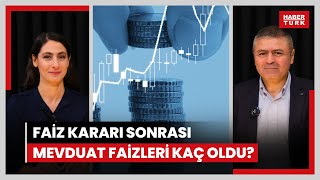 Merkez Bankasının faiz kararı sonra mevduat faizleri kaç oldu Piyasalar nasıl etkilendi [upl. by Kerwin]