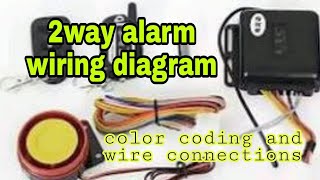 2 WAY ALARM WIRING DIAGRAM  COLOR CODING AND WIRING CONNECTIONS rdworksideas [upl. by Bo567]