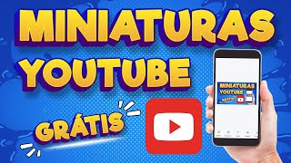 CÓMO CREAR MINIATURAS PARA YOUTUBE GRÁTIS Tutorial [upl. by Yentrac302]