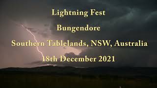 Lightning Fest Bungendore NSW Australia 18th December 2021 [upl. by Arihas]