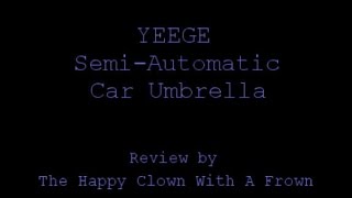 YEEGE SemiAutomatic Car Umbrella Review [upl. by Idelia]