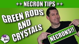 Necron Tips  Green Rods and Necron Green Crystals [upl. by Ramo]