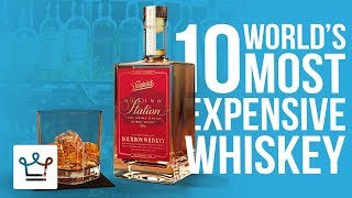 Top 10 Most Expensive Whiskey In The World [upl. by Rockey]