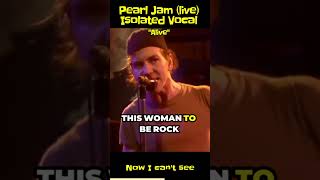 Pearl Jam Live Isolated Vocals quotAlivequot pearljam singer [upl. by Asiuol]