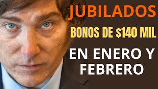 JUBILADOS BONOS DE 140 MIL EN ENERO Y FEBRERO [upl. by Nilya]