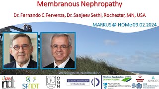 Membranous Nephropathy  Dr Fernando C Fervenza Dr Sanjeev Sethi Rochester MN [upl. by Berey659]