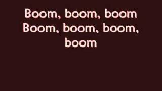 Boom Boom Boom lyrics [upl. by Iblehs]