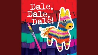 Dale Dale Dale The Piñata Song [upl. by Ailemap90]