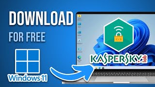 How to Download Free Kaspersky Antivirus For Windows 11 Full Guide [upl. by Aicilet413]