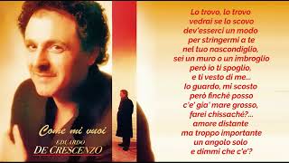 Eduardo Di Crescenzo  Come Mi Vuoi con testo SANREMO 1989 [upl. by Stimson]