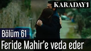 Karadayı 7Bölüm Feride Mahir Ada Ev Sahnesi [upl. by Ahsiam]