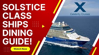 Ultimate Dining Guide Indulge in Celebritys Solstice Class Cruise Ships Culinary Delights [upl. by Aubarta]